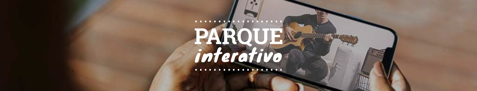 PARQUE INTERATIVO