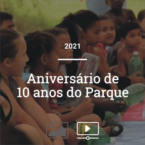Aniversário de 10 anos do Parque