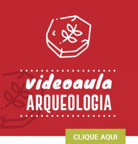 Botão VIDEOAULA ARQUEOLOGIA